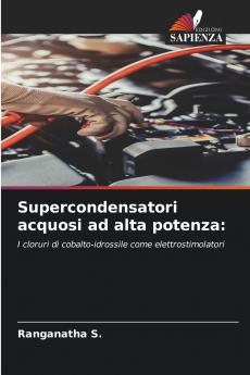 Supercondensatori acquosi ad alta potenza