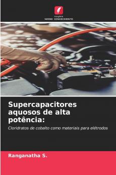 Supercapacitores aquosos de alta potência