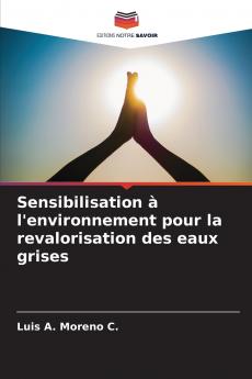 Sensibilisation à l'environnement pour la revalorisation des eaux grises