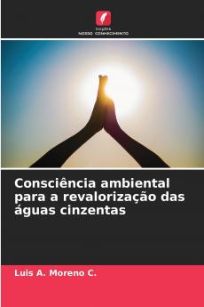 Consciência ambiental para a revalorização das águas cinzentas