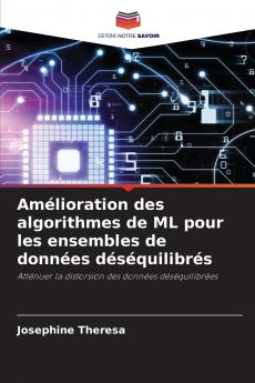 Amélioration des algorithmes de ML pour les ensembles de données déséquilibrés