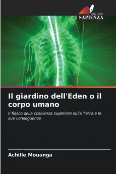 Il giardino dell'Eden o il corpo umano