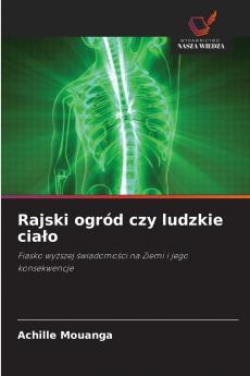 Rajski ogród czy ludzkie ciało