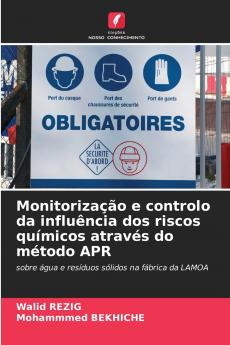Monitorização e controlo da influência dos riscos químicos através do método APR