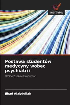 Postawa studentów medycyny wobec psychiatrii