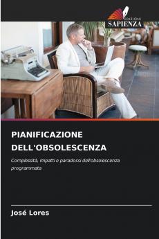 PIANIFICAZIONE DELL'OBSOLESCENZA