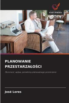 PLANOWANIE PRZESTARZAŁOŚCI
