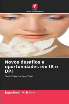 Novos desafios e oportunidades em IA e DPI