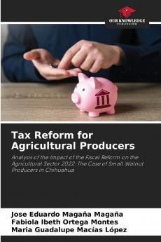 Tax Reform for Agricultural Producers