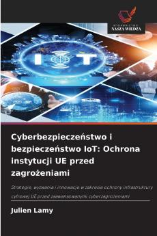 Cyberbezpieczeństwo i bezpieczeństwo IoT