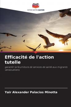 Efficacité de l'action tutelle