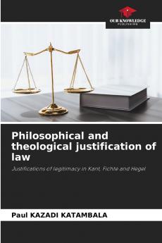 Philosophical and theological justification of law