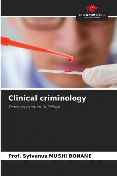 Clinical criminology