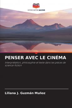 PENSER AVEC LE CINÉMA