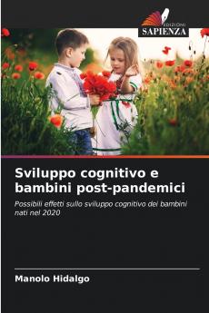 Sviluppo cognitivo e bambini post-pandemici