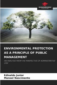 ENVIRONMENTAL PROTECTION AS A PRINCIPLE OF PUBLIC MANAGEMENT