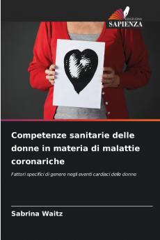 Competenze sanitarie delle donne in materia di malattie coronariche