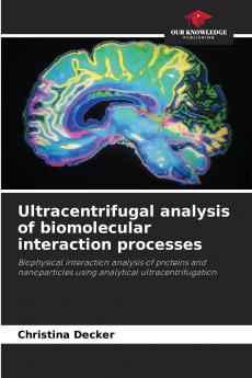 Ultracentrifugal analysis of biomolecular interaction processes