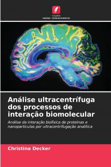 Análise ultracentrífuga dos processos de interação biomolecular