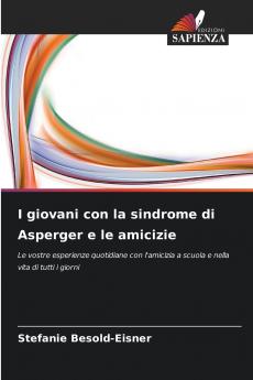 I giovani con la sindrome di Asperger e le amicizie