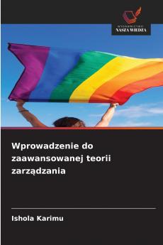 Wprowadzenie do zaawansowanej teorii zarządzania