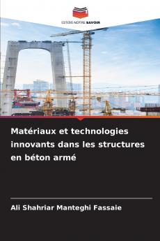 Matériaux et technologies innovants dans les structures en béton armé