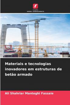 Materiais e tecnologias inovadores em estruturas de betão armado