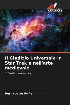 Il Giudizio Universale in Star Trek e nell'arte medievale
