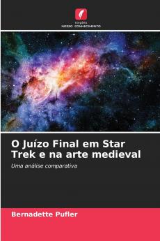 O Juízo Final em Star Trek e na arte medieval
