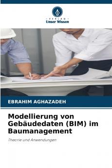 Modellierung von Gebäudedaten (BIM) im Baumanagement