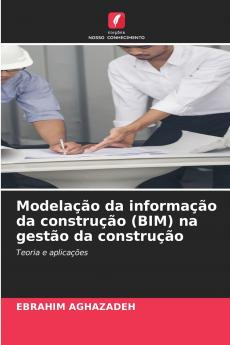 Modelação da informação da construção (BIM) na gestão da construção