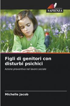 Figli di genitori con disturbi psichici