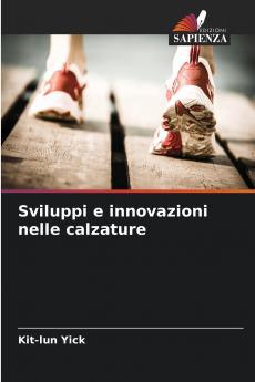 Sviluppi e innovazioni nelle calzature