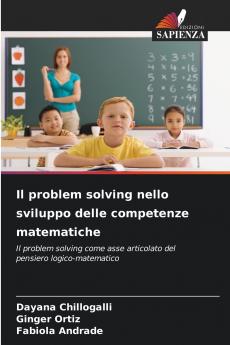 Il problem solving nello sviluppo delle competenze matematiche