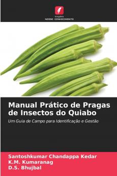 Manual Prático de Pragas de Insectos do Quiabo