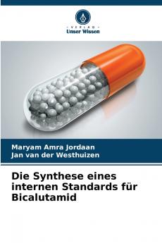 Die Synthese eines internen Standards für Bicalutamid