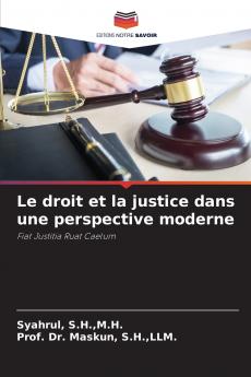 Le droit et la justice dans une perspective moderne