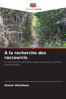 À la recherche des raccourcis