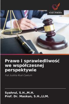 Prawo i sprawiedliwość we współczesnej perspektywie