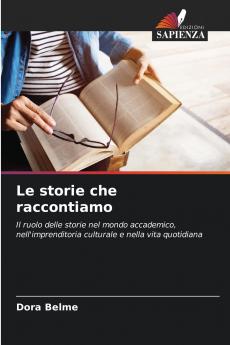 Le storie che raccontiamo
