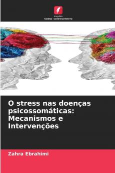 O stress nas doenças psicossomáticas