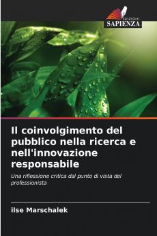 Il coinvolgimento del pubblico nella ricerca e nell'innovazione responsabile
