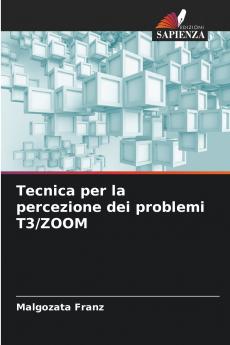 Tecnica per la percezione dei problemi T3/ZOOM