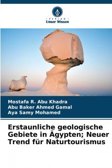 Erstaunliche geologische Gebiete in Ägypten; Neuer Trend für Naturtourismus