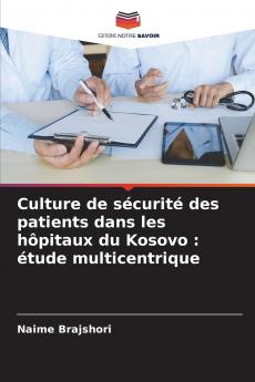 Culture de sécurité des patients dans les hôpitaux du Kosovo