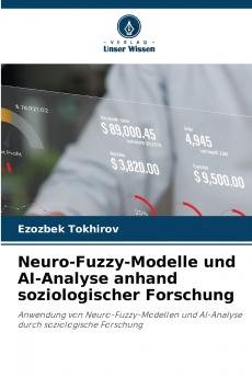 Neuro-Fuzzy-Modelle und AI-Analyse anhand soziologischer Forschung