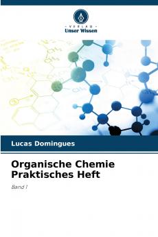 Organische Chemie Praktisches Heft