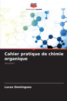 Cahier pratique de chimie organique
