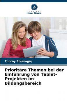 Prioritäre Themen bei der Einführung von Tablet-Projekten im Bildungsbereich