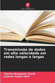 Transmissão de dados em alta velocidade em redes longas e largas